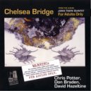 Joris Teepe & Chris Potter & David Hazeltine - Chelsea Bridge (Original Mix)