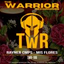 Rayner Cmps - Mis Flores (Original Mix)