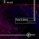 MclouD - Time To Shine