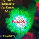SVnagel ( LV ) - Psytrance Progressive GoaTrance Mix - Portal No-1 ()