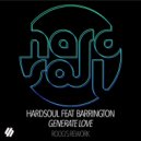 Hardsoul, Barrington - Generate Love