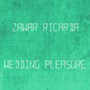 Zawar Ricarda - Wedding Pleasure (Radio Edit)