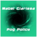 Mabel Clarissa - Pog Policy (Original mix)
