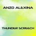 Anzo Alexina - Thunder Screech (Radio Edit)