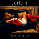 Juriem - Non mi va