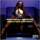 Dapa Deep Ft. Marius Mic - Smells Like Teen Spirit