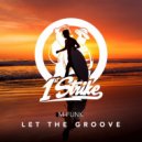 M-Funk - Let The Groove