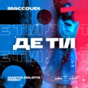 maccoudi - Де ти
