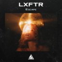LXFTR - Escape
