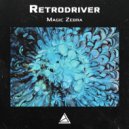 Retrodriver - Magic Zebra ()