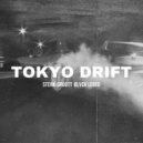 Sterk & GROOTT & BLVCK LEBED - Tokyo Drift (Original Mix)