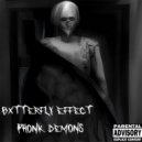 Bxtterfly Effect - Phonk Demons ()