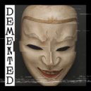 BXGR & VXRTEXPLAYA & HXISE - Demented ()