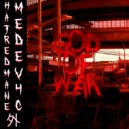 hatredmane & MEDEV4C - GOD OF WAR ()