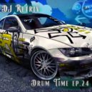 DJ Retriv - Drum Time ep. 24 ()