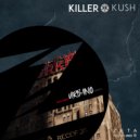 Killer Kush - Bitch Club (Original mix)