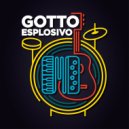 Gotto Esplosivo - Rovi ()