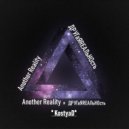 KostyaD - Another Reality #238 [23.04.2022] ()