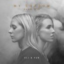 Eli & Fur - My Shadow
