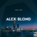 Alex Blond - Graal Radio Faces (28.04.2022) ()