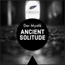 Der Mystik - Ancient Solitude (2022 Mix)