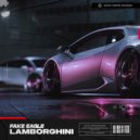Fake Eagle - Lamborghini (Original Mix)