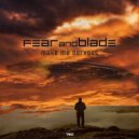 Fear and Blade - Make Me Nervous (Original Mix)