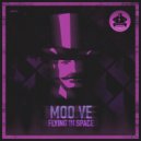 Moo Ve - Flying In Space (Original Mix)