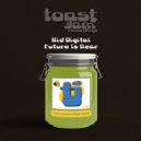 Kid Digital - Future Is Near