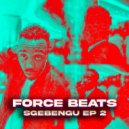 Force Beats - Zyakhala Ke Manje