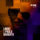 Lineki & Paolo Barbato - To The Moon & Back (Original Mix)