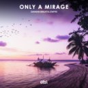 Damian Breath, Gwyn - Only A Mirage (Extended Mix)