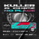 Kuller & Chipz - No Place (Extended Mix)