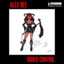 Alex Bee - Under Control (Original Mix)