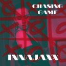 InnaJaxx - Chasing Game ()