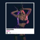 Kravenn - Sexy (Original Mix)