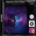 Disnoktia & D4ZX & Rhyan - Astronaut