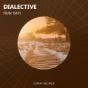 Dialective - New Days