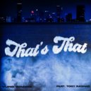 WACHO! & Tony Rashad - That\'s That (feat. Tony Rashad) ()