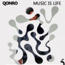 QONRO - Music is Life ()