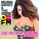 Selena Gomez & The Scene - Love you like a love song