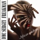 DMC Sergey Freakmna - African Syndrome