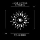 Jackie Mayden & Catharina - Savage Tribe (Original Mix)