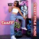 SnaFF - Street Style Music ()