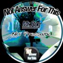 Mr. Rog - No Pressure (Groove Mix)