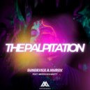 Sundevice & Murov feat. Merzavka Nasty - The Palpitation