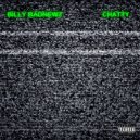 Billy Badnewz - CHATTY