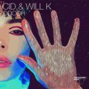 CID & Will K - OoooH