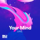 LVKE - Your Mind ()