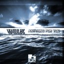 WOLK - Anything For You